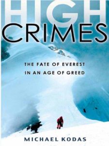 Baixar High Crimes: The Fate of Everest in an Age of Greed (English Edition) pdf, epub, ebook