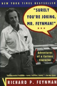 Baixar “Surely You’re Joking, Mr. Feynman!”: Adventures of a Curious Character: Adventures of a Curious Character pdf, epub, ebook