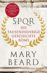 Baixar SPQR: Die tausendjährige Geschichte Roms (German Edition) pdf, epub, ebook