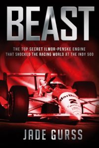 Baixar Beast: The Top Secret Ilmor-Penske Race Car That Shocked the World at the 1994 Indy 500 (English Edition) pdf, epub, ebook