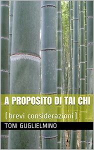 Baixar A PROPOSITO DI TAI CHI: (brevi considerazioni) pdf, epub, ebook