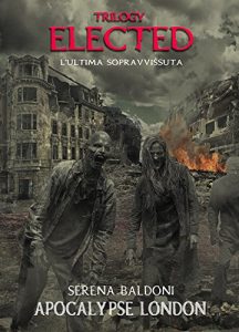Baixar Elected Trilogy “Apocalypse London” pdf, epub, ebook