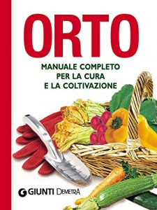 Baixar Orto: Manuale completo per la cura e la coltivazione (Compatti varia) pdf, epub, ebook
