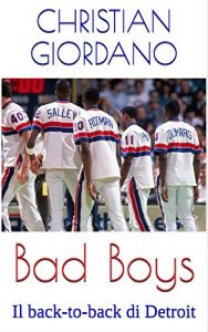 Baixar Bad Boys: Il back-to-back di Detroit (Hoops Memories) pdf, epub, ebook
