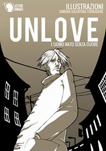 Baixar UNLOVE – l’uomo nato senza cuore (Wonderland) pdf, epub, ebook