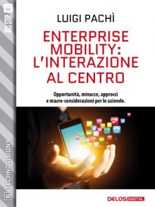 Baixar Enterprise Mobility: l’interazione al centro (TechnoVisions) pdf, epub, ebook
