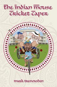 Baixar The Indian Mouse Cricket Caper (The Mouse Cricket Caper Book 2) (English Edition) pdf, epub, ebook