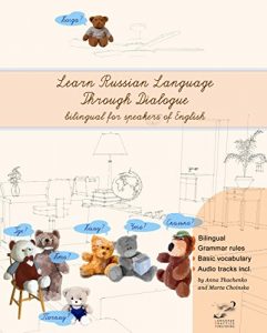 Baixar Learn Russian Language Through Dialogue: bilingual for speakers of English (Graded Russian Readers Book 5) (English Edition) pdf, epub, ebook
