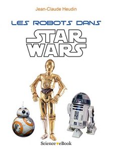 Baixar Les robots dans Star Wars (French Edition) pdf, epub, ebook