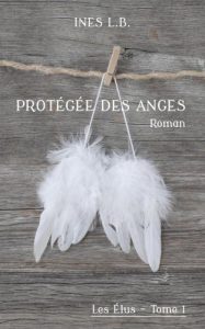 Baixar Protégée des Anges (Les Élus t. 1) (French Edition) pdf, epub, ebook