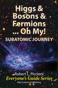 Baixar Higgs & Bosons  & Fermions, …Oh, My! SUBATOMIC JOURNEY (Everyone’s Guide Series Book 10) (English Edition) pdf, epub, ebook