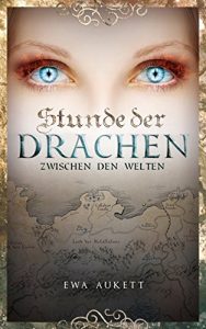 Baixar Stunde der Drachen 1 – Zwischen den Welten: Fantasy Liebesroman (German Edition) pdf, epub, ebook