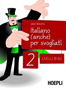 Baixar Italiano (anche) per svogliati, vol. 2: Livelli B1-B2 pdf, epub, ebook