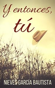 Baixar Y entonces, tú (Spanish Edition) pdf, epub, ebook