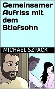 Baixar Gemeinsamer Aufriss mit dem Stiefsohn (German Edition) pdf, epub, ebook