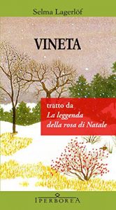 Baixar Vineta – La leggenda della rosa di Natale (Narrativa) pdf, epub, ebook