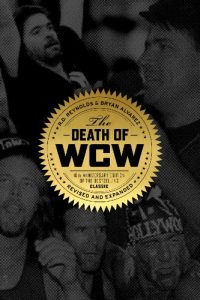 Baixar The Death of WCW: 10th Anniversary of the Bestselling Classic – Revised and Expanded pdf, epub, ebook