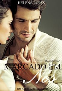 Baixar Marcado em Nós (The Heart’s Gate Livro 2) (Portuguese Edition) pdf, epub, ebook