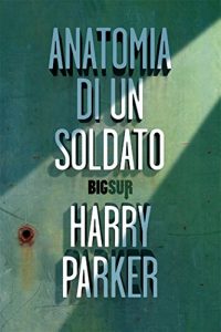 Baixar Anatomia di un soldato pdf, epub, ebook