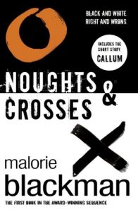 Baixar Noughts & Crosses: Book 1 (Noughts And Crosses) pdf, epub, ebook