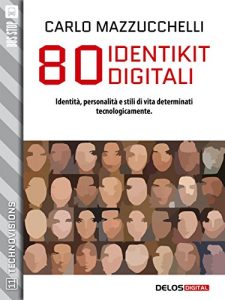 Baixar 80 identikit digitali (TechnoVisions) pdf, epub, ebook