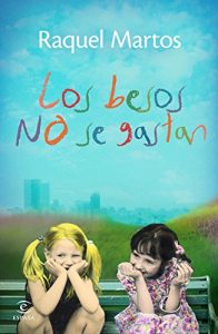 Baixar Los besos no se gastan pdf, epub, ebook