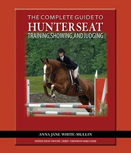 Baixar The Complete Guide to Hunter Seat Training, Showing, and Judging: On the Flat and Over Fences pdf, epub, ebook