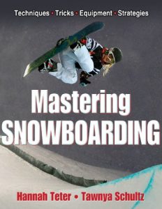 Baixar Mastering Snowboarding pdf, epub, ebook
