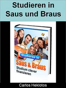 Baixar Studieren in Saus und Braus: Studium clever finanzieren pdf, epub, ebook