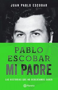 Baixar Pablo Escobar mi padre pdf, epub, ebook