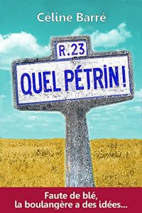 Baixar Quel Pétrin !: Faute de blé, la boulangère a des idées… (Les Farfelus t. 1) (French Edition) pdf, epub, ebook