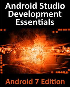 Baixar Android Studio Development Essentials – Android 7 Edition: Learn to Develop Android 7 Apps with Android Studio 2.2 (English Edition) pdf, epub, ebook