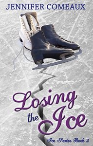 Baixar Losing the Ice (Ice Series Book 2) (English Edition) pdf, epub, ebook