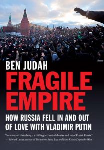 Baixar Fragile Empire: How Russia Fell In and Out of Love with Vladimir Putin pdf, epub, ebook