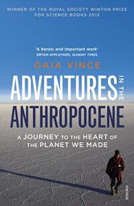 Baixar Adventures in the Anthropocene: A Journey to the Heart of the Planet we Made pdf, epub, ebook