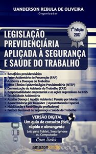 Baixar Legislação previdenciária aplicada à segurança e saúde do trabalho (Portuguese Edition) pdf, epub, ebook