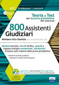 Baixar Concorso Cancellieri 800 Assistenti Giudiziari – Teoria e Test per la prova preselettiva: Manuale e quiz di diritto pubblico e diritto amministrativo pdf, epub, ebook