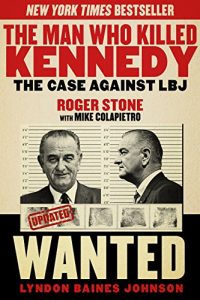 Baixar The Man Who Killed Kennedy: The Case Against LBJ pdf, epub, ebook