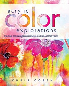 Baixar Acrylic Color Explorations: Painting Techniques for Expressing Your Artistic Voice pdf, epub, ebook