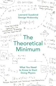 Baixar The Theoretical Minimum: What You Need to Know to Start Doing Physics pdf, epub, ebook