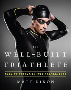 Baixar The Well-Built Triathlete: Turning Potential into Performance pdf, epub, ebook