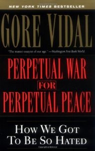 Baixar Perpetual War for Perpetual Peace: How We Got to Be So Hated pdf, epub, ebook