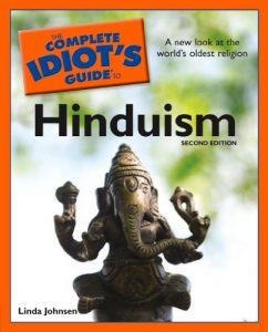 Baixar The Complete Idiot’s Guide to Hinduism, 2nd Edition (Idiot’s Guides) pdf, epub, ebook