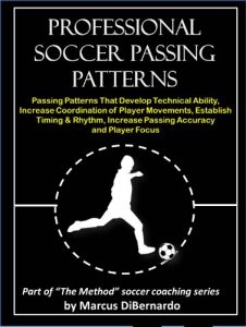 Baixar Professional Soccer Passing Patterns: Passing Patterns That Develop Technical Ability, Increase Coordination of Player Movements, Establish Timing & Rhythm, … Accuracy and Player Focus (English Edition) pdf, epub, ebook