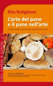 Baixar L’arte del pane e il pane nell’arte (Cibo. Sapere & sapori Vol. 1) pdf, epub, ebook