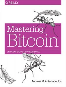 Baixar Mastering Bitcoin: Unlocking Digital Cryptocurrencies pdf, epub, ebook