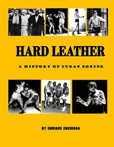 Baixar Hard Leather: A History of Cuban Boxing (English Edition) pdf, epub, ebook