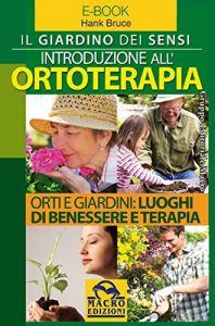 Baixar Introduzione all’Ortoterapia (Biblioteca del benessere) pdf, epub, ebook