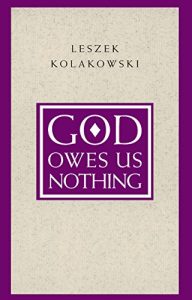 Baixar God Owes Us Nothing: A Brief Remark on Pascal’s Religion and on the Spirit of Jansenism pdf, epub, ebook
