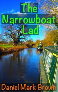 Baixar The Narrowboat Lad (The Narrowboat Lad Series Book 1) (English Edition) pdf, epub, ebook